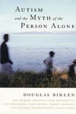 Autism and the Myth of the Person Alone  9780814799284 Front Cover