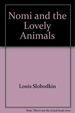 Nomi and the Lovely Animals Nomi and the Lovely Animals
