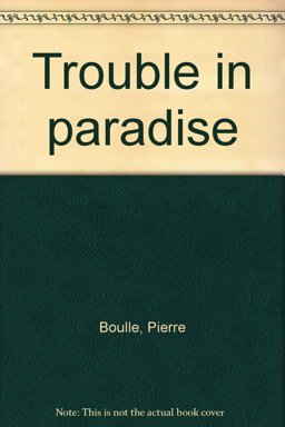 Trouble in Paradise