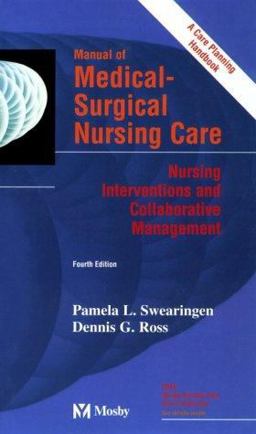 Manual of Medical-Surgical Nursing Interventions and Collaborative Management 4th 9780815127444 Front Cover