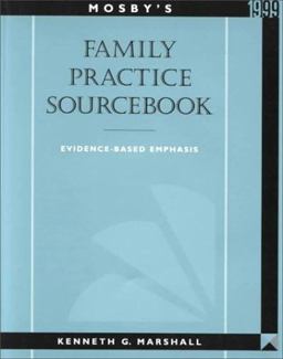 Mosby's Family Practice Sourcebook 1999