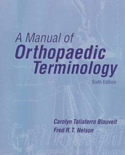 Manual of Orthopaedic Terminology 6th 9780815127871 Front Cover