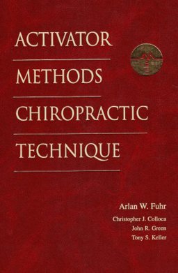 Activator Methods Chiropractic Technique  9780815136842 Front Cover
