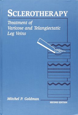 Sclerotherapy : Treatment of Varicose and Telangiectatic Leg Virus 2nd 9780815140115 Front Cover