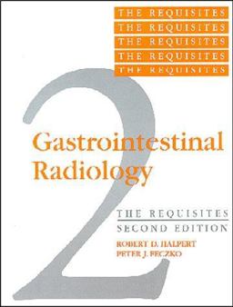 Gastrointestinal Radiology Gastrointestinal Radiology