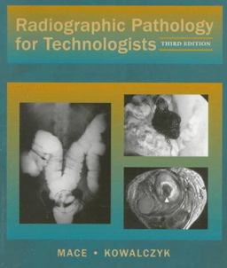 Radographic Pathology for Technologists