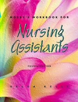 Mosby's Textbook for Nursing Assistants