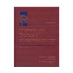 Principles and Practice of Anesthesiology