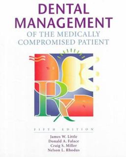 Dental Management of the Medically Compromised Patient Dental Management of the Medically Compromised Patient