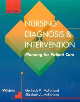Nursing Diagnosis and Intervention Planning for Patient Care 3rd 9780815170266 Front Cover