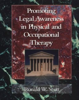 Promoting Legal Awareness in Physical and Occupational Therapy  9780815179962 Front Cover