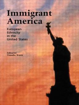 Immigrant America European Ethnicity in the U. S.  9780815316657 Front Cover