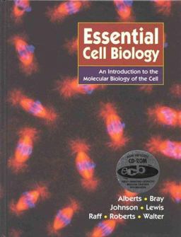 Essential Cell Biology An Introduction to the Molecular Biology of the Cell  9780815320456 Front Cover