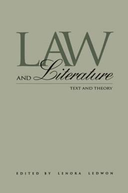Law and Literature Text and Theory  9780815320463 Front Cover