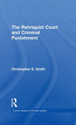 The Rehnquist Court and Criminal Punishment