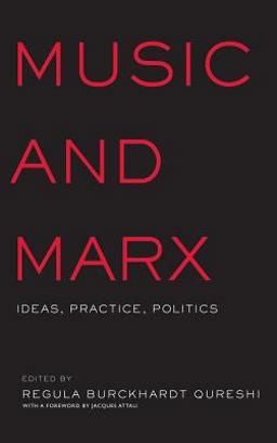Music and Marx Ideas, Practice, Politics  9780815337164 Front Cover