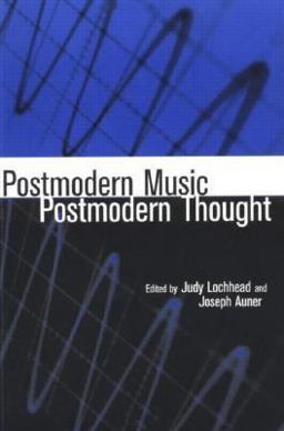 Postmodern Music/Postmodern Thought  9780815338208 Front Cover
