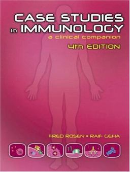 Case Studies in Immunology A Clinical Companion 4th 9780815341024 Front Cover