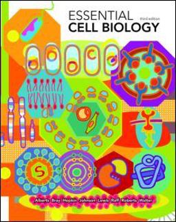 Essential Cell Biology 3rd 9780815341307 Front Cover