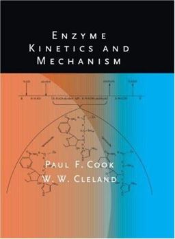 Enzyme Kinetics and Mechanism  9780815341406 Front Cover