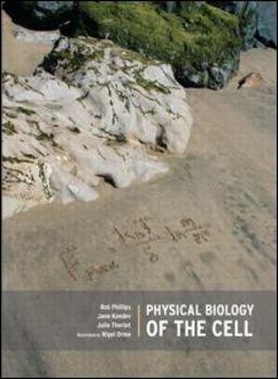 Physical Biology of the Cell  9780815341635 Front Cover