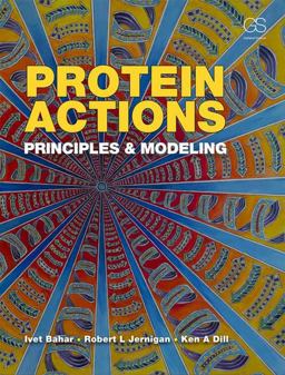 Protein Actions Principles and Modeling  9780815341772 Front Cover