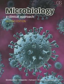 Microbiology A Clinical Approach 2nd 9780815345442 Front Cover