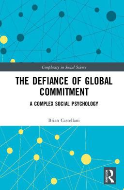Defiance of Global Commitment A Complex Social Psychology  9780815353171 Front Cover