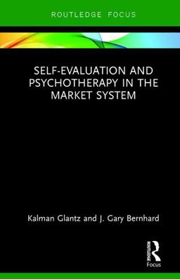 Self-Evaluation and Psychotherapy in the Market System  9780815355335 Front Cover