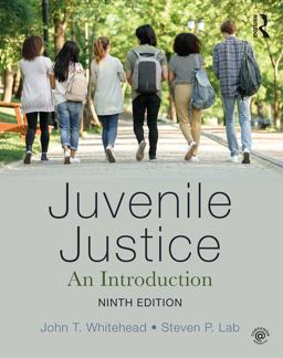 Juvenile Justice: An Introduction  9780815358442 Front Cover