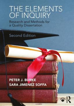 Elements of Inquiry Research and Methods for a Quality Dissertation 2nd 9780815362883 Front Cover