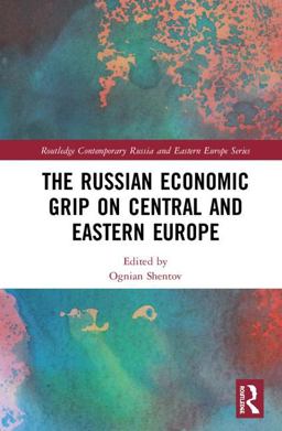 Russian Economic Grip on Central and Eastern Europe  9780815363422 Front Cover