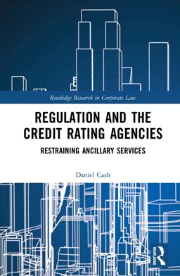 Regulation and the Credit Rating Agencies Restraining Ancillary Services  9780815363996 Front Cover