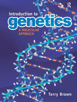 Introduction to Genetics: a Molecular Approach  9780815365099 Front Cover