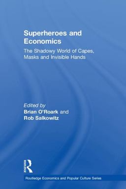 Superheroes and Economics  9780815367079 Front Cover