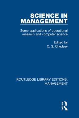 Science in Management Some Applications of Operational Research and Computer Science  9780815367338 Front Cover