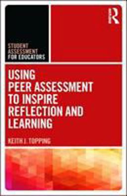Using Peer Assessment to Inspire Reflection and Learning  9780815367642 Front Cover