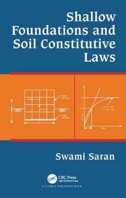 Shallow Foundations and Soil Constitutive Laws  9780815374879 Front Cover