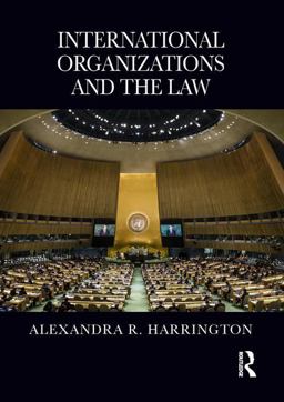 International Organizations and the Law  9780815375319 Front Cover