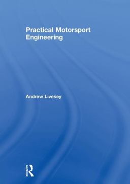 Practical Motorsport Engineering  9780815375692 Front Cover