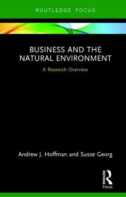Business and the Natural Environment A Research Overview  9780815375821 Front Cover