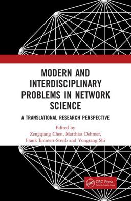 Modern and Interdisciplinary Problems in Network Science  9780815376583 Front Cover