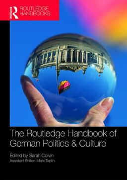 Routledge Handbook of German Politics and Culture  9780815377573 Front Cover