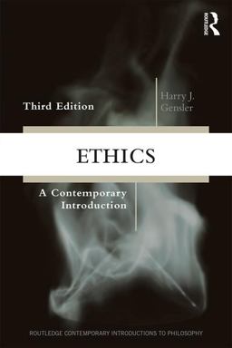 Ethics A Contemporary Introduction 3rd 9780815378679 Front Cover