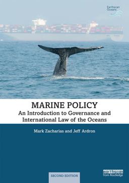 Marine Policy An Introduction to Governance and International Law of the Oceans 2nd 9780815379270 Front Cover