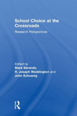 School Choice at the Crossroads  9780815380368 Front Cover