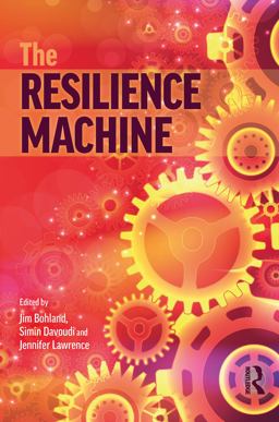 The Resilience Machine The Resilience Machine