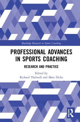 Professional Advances in Sports Coaching  9780815381228 Front Cover