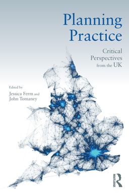 Planning Practice Critical Perspectives from the UK  9780815384847 Front Cover