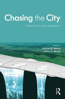 Chasing the City The Neo Utopian Future  9780815384885 Front Cover